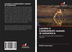 LAVORO E CAMBIAMENTI AGRARI IN SUDAFRICA - Zamchiya, Phillan