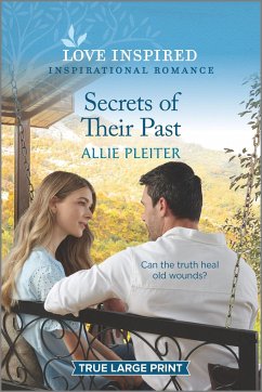 Secrets of Their Past: An Uplifting Inspirational Romance - Pleiter, Allie