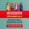 Mutgeschichten für Kinder ab 4: Wie... - Bild 1