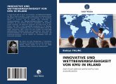 INNOVATIVE UND WETTBEWERBSFÄHIGKEIT VON KMU IN IRLAND