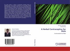 A Herbal Contraceptive for Male - Chatterjee, Arkendu; Dey, Dipankar