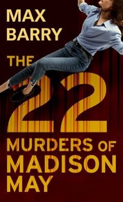 The 22 Murders of Madison May - Barry, Max