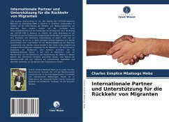 Internationale Partner und Unterstützung für die Rückkehr von Migranten - Mbatsogo Mebo, Charles Simplice