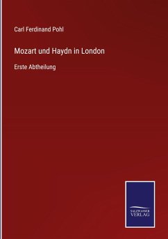 Mozart und Haydn in London - Pohl, Carl Ferdinand