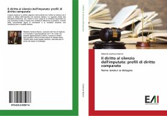 Il diritto al silenzio dell'imputato: profili di diritto comparato - Cantone Ranno, Roberta