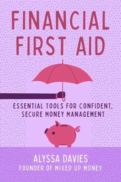 Financial First Aid - Davies, Alyssa