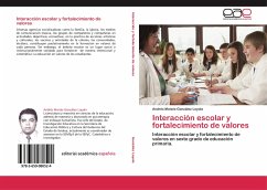 Interacción escolar y fortalecimiento de valores - González Loyola, Andrés Moisés