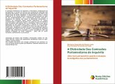 A Efetividade Das Comissões Parlamentares de Inquérito A Efetividade Das Comissões Parlamentares de Inquérito