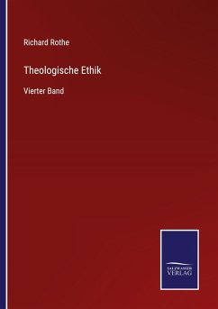 Theologische Ethik - Rothe, Richard