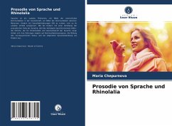 Prosodie von Sprache und Rhinolalia - Chepurnova, Maria