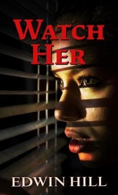 Watch Her - Hill, Edwin