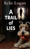 A Trail of Lies: A Mystery