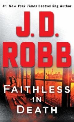 Faithless in Death: An Eve Dallas Novel - Robb, J. D.