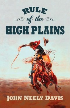 Rule of the High Plains: A Frank Rule Western Collection - Davis, John Neely