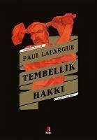 Tembellik Hakki - Lafargue, Paul