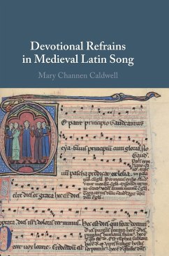 Devotional Refrains in Medieval Latin Song - Caldwell, Mary Channen