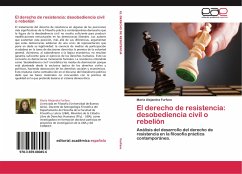 El derecho de resistencia: desobediencia civil o rebelión - Furfaro, María Alejandra