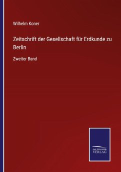 Zeitschrift der Gesellschaft für Erdkunde zu Berlin