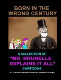 Born In The Wrong Century