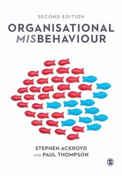 Organisational Misbehaviour - Ackroyd, Stephen;Thompson, Paul