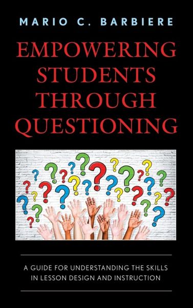 Empowering Students Through Questioning Empowering Students Through Questioning