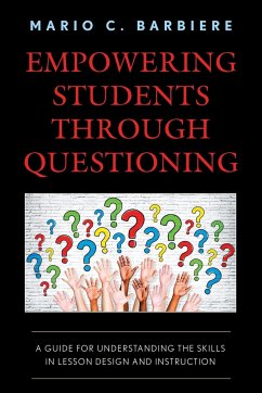 Empowering Students Through Questioning - Barbiere, Mario C.