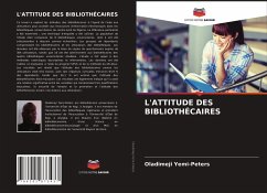 L'ATTITUDE DES BIBLIOTHÉCAIRES - Yemi-Peters, Oladimeji