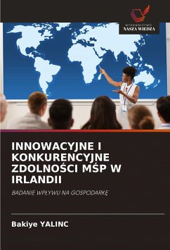 INNOWACYJNE I KONKURENCYJNE ZDOLNO¿CI M¿P W IRLANDII - Yalinc, Bakiye