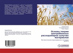 Osnowy teorii centrobezhnyh rashodomerow sypuchih materialow - Bagaew, Andrej; Luk'qnow, Vladimir; Chernus', Roman