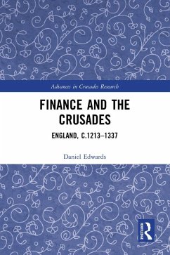 Finance and the Crusades (eBook, PDF) - Edwards, Daniel