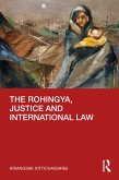 The Rohingya, Justice and International Law (eBook, ePUB)