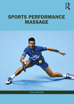 Sports Performance Massage (eBook, PDF) - Bedford, Steve