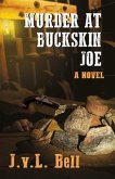 Murder at Buckskin Joe (eBook, ePUB)