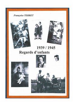 1939-1945 Regards d'enfants (eBook, ePUB)