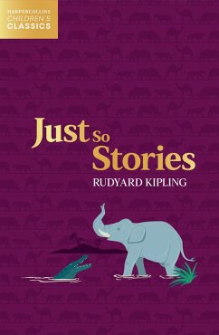 Just So Stories (eBook, ePUB) - Kipling, Rudyard