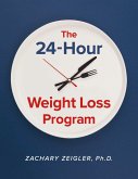 The 24-hour Weight Loss Program (eBook, ePUB)
