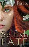 Selfish Fate (eBook, ePUB)