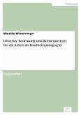 Diversity. Bedeutung und Konsequenzen für die Arbeit als Kindheitspädagog*in (eBook, PDF)