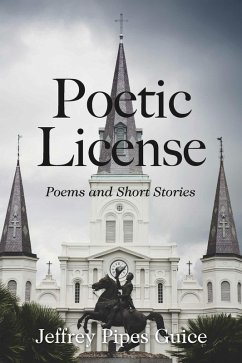 Poetic License (eBook, ePUB) - Guice, Jeffrey Pipes
