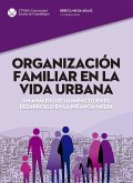 Organización familiar en la vida urbana (eBook, ePUB)