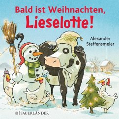 Bald ist Weihnachten, Lieselotte! (Mängelexemplar) - Steffensmeier, Alexander