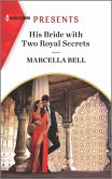 His Bride with Two Royal Secrets (eBook, ePUB)