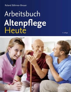 Arbeitsbuch Altenpflege Heute (eBook, ePUB) - Böhmer-Breuer, Roland