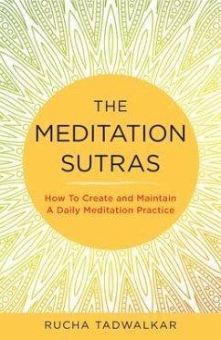 The Meditation Sutras (eBook, ePUB) - Tadwalkar, Rucha
