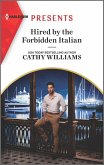 Hired by the Forbidden Italian (eBook, ePUB) Hired by the Forbidden Italian (eBook, ePUB)