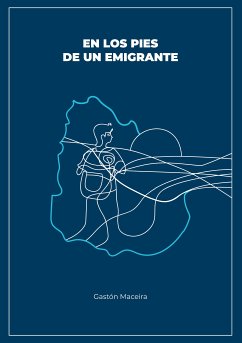 En los pies de un emigrante (eBook, ePUB)