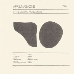 If The Ceiling Were A Kite: Vol.1 (Black Lp Repre - April Magazine