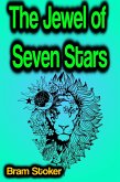 The Jewel of Seven Stars (eBook, ePUB) The Jewel of Seven Stars (eBook, ePUB)