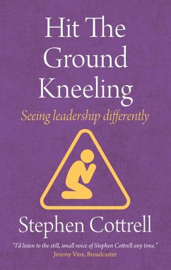 Hit the Ground Kneeling (eBook, ePUB) - Cottrell, Stephen