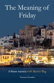 The Meaning of Friday (eBook, ePUB)